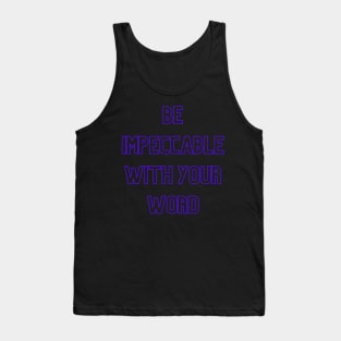 Be Impeccable With Your Word (purple print) Tank Top